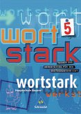 5. Klasse, SprachLeseBuch / Wortstark, Ausgabe Hauptschule Bayern