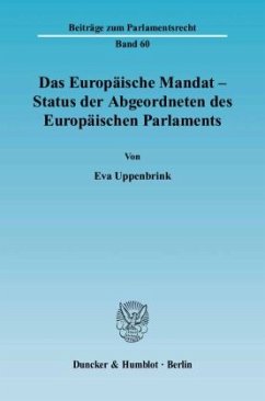 Das Europäische Mandat - Status der Abgeordneten des Europäischen Parlaments. - Uppenbrink, Eva