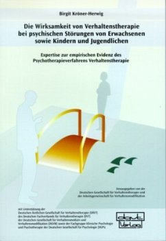 Die Wirksamkeit von Verhaltenstherapie bei psychischen Störungen von Erwachsenen sowie Kindern und Jugendlichen - Kröner-Herwig, Birgit