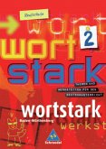 6. Klasse / Wortstark, Ausgabe Realschule Baden-Württemberg 2