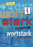 5. Klasse, Werkstattheft / Wortstark, Ausgabe Realschule Baden-Württemberg 1