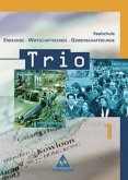 5./6. Schuljahr / Trio, Erdkunde-Wirtschaftskunde-Gemeinschaftskunde, Realschule Baden-Württemberg 1