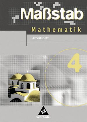 8. Schuljahr, Arbeitsheft / Maßstab, Mathematik Hauptschule, Ausgabe Baden-Württemberg 4 8. Schuljahr, Arbeitsheft / Maßstab, Mathematik Hauptschule, Ausgabe Baden-Württemberg 4