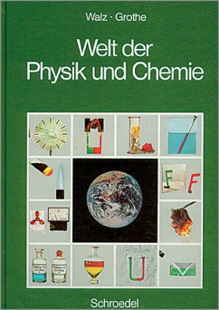 Gesamtband / Welt der Physik und Chemie Gesamtband / Welt der Physik und Chemie