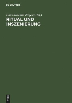 Ritual und Inszenierung - Ziegeler, Hans-Joachim (Hrsg.)