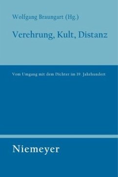 Verehrung, Kult, Distanz - Braungart, Wolfgang (Hrsg.)
