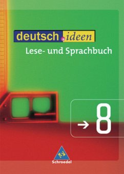 8. Klasse / deutsch.ideen, Sekundarstufe I in Hamburg, Niedersachsen, Rheinland-Pfalz u. Schleswig-Holstein