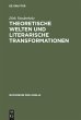 Theoretische Welten und literarische... - Bild 1
