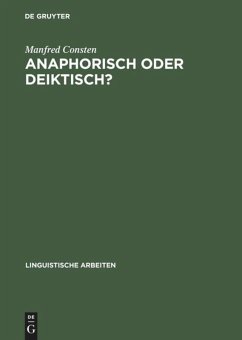 Anaphorisch oder deiktisch? - Consten, Manfred