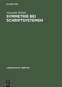 Symmetrie bei Schriftsystemen - Wiebelt, Alexandra