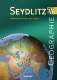 5./6. Klasse / Seydlitz Geographie, Ausgabe Gymnasium Niedersachen, Neubearbeitung