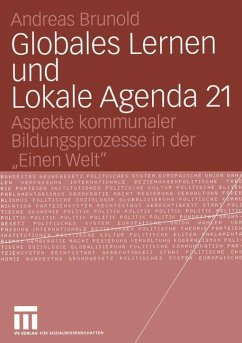 Globales Lernen und Lokale Agenda 21 - Brunold, Andreas