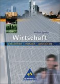 Wirtschaft verstehen - nutzen - gestalten