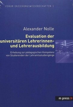 Evaluation der universitären Lehrerinnen- und Lehrerausbildung - Nolle, Alexander