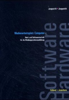 Medienarbeitsplatz Computer - Jungwirth, Franz; Jungwirth, Gunter