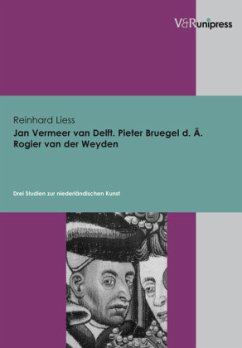 Jan Vermeer van Delft, Pieter Bruegel d. Ä., Rogier van der Weyden - Liess, Reinhard