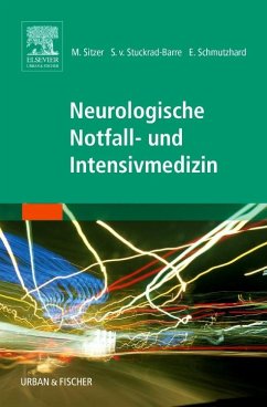 Neurologische Notfall- und Intensivmedizin - Sitzer, Matthias /Stuckrad-Barre, Sebastian von/ Schmutzhard, Erich (Hgg.)