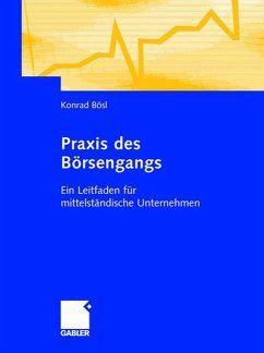 Praxis des Börsengangs - Bösl, Konrad