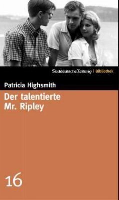 Der talentierte Mr. Ripley - Highsmith, Patricia