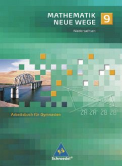 9. Schuljahr / Mathematik Neue Wege, Ausgabe 2004 für Bremen, Hamburg und Niedersachsen