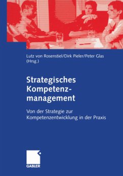 Strategisches Kompetenzmanagement - Rosenstiel, Lutz von / Pieler, Dirk / Glas, Peter (Hgg.)