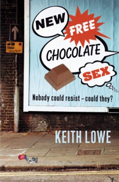 New Free Chocolate Sex\Versuchung, englische Ausgabe - Lowe, Keith