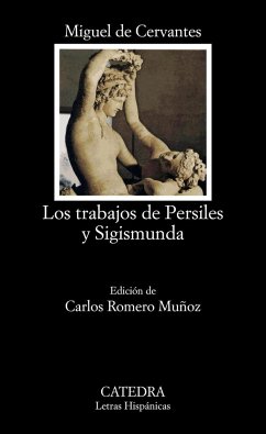 Los trabajos de Persiles y Segismunda - Cervantes Saavedra, Miguel de