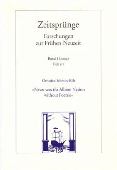 'Never was the Albion Nation without Poetrie' / Zeitsprünge 8/1-2 - Schmitt-Kilb, Christian