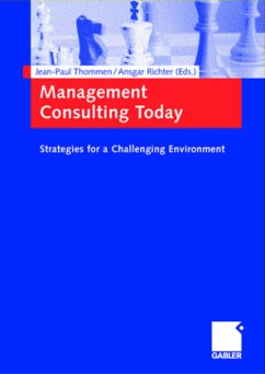 Management Consulting Today - Thommen, Jean-Paul / Richter, Ansgar (Hgg.)