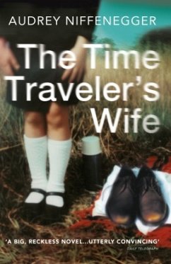 The Time Traveller's WifeDie Frau des Zeitreisenden, englische Ausgabe - Niffenegger, Audrey