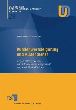 Kundenwertsteigerung und Außendienst - Reiners, Jens O.