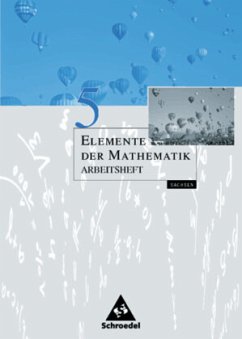 Elemente der Mathematik SI - Arbeitshefte für die östlichen Bundesländer Ausgabe 2004 / Elemente der Mathematik, Arbeitshefte für die östlichen Bundesländer