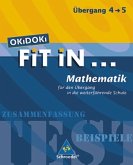 OKiDOKi fit in . . . Mathematik, Übergang Klasse 4/5