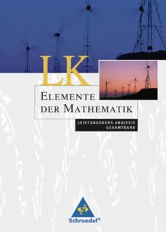 Leistungskurs Analysis, Gesamtband / Elemente der Mathematik, Gymnasiale Oberstufe Rheinland-Pfalz