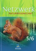 5./6. Schuljahr / Netzwerk Naturwissenschaften, Ausgabe Hamburg und Nordrhein-Westfalen