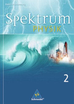 9./10. Schuljahr / Spektrum Physik, Gymnasium Baden-Württemberg Bd.2