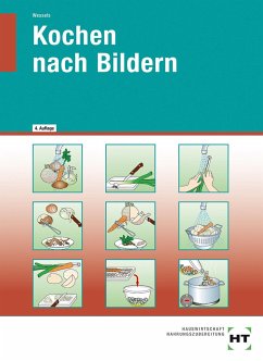 Kochen nach Bildern - Wessels, Annegret