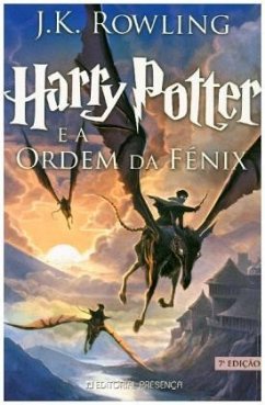 Harry Potter e a Ordem da Fenix / Harry Potter, portugiesische Ausgabe 5 - Rowling, J. K.