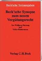Beck'sche Synopse zum neuen Vergütungsrecht - Hartung, Wolfgang / Römermann, Volker (Hgg.)