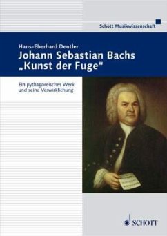 Johann Sebastian Bachs `Kunst der Fuge´ - Dentler, Hans-Eberhard