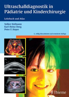 Ultraschalldiagnostik in Pädiatrie und Kinderchirurgie - Hofmann, Volker / Deeg, Karl H. / Hoyer, Peter F.