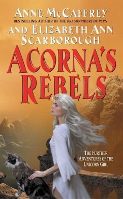 Acorna's Rebels - McCaffrey, Anne;Scarborough, Elizabeth A.