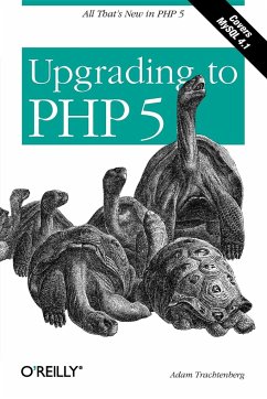 Upgrading to PHP 5 - Trachtenberg, Adam