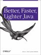 Better, Faster, Lighter Java - Bild 1