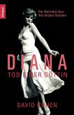 Diana - Tod einer Göttin