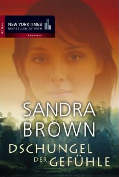 Dschungel der Gefühle - Brown, Sandra