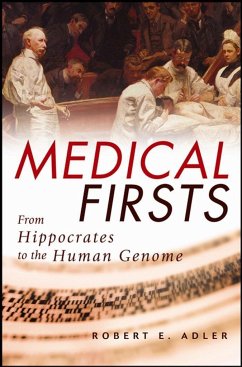 Medical Firsts - Adler, Robert E