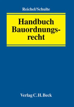 Handbuch Bauordnungsrecht - Reichel, Gerhard Hans / Schulte, Bernhard H. (Hgg.)