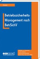 Betriebssicherheits-Management nach BetrSichV - Janssen, Gabriele