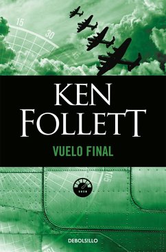 Vuelo Final / Hornet Flight - Follett, Ken